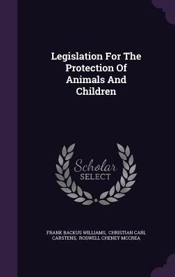 Legislation For The Protection Of Animals And Children