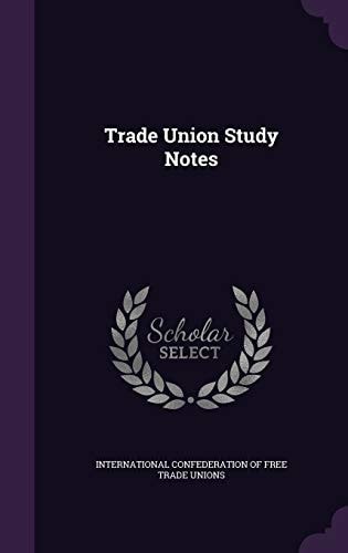 Trade Union Study Notes