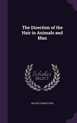 The Direction of the Hair in Animals and Man