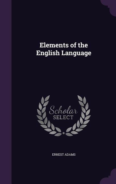 Elements of the English Language