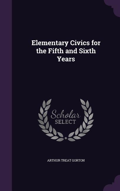 Elementary Civics for the Fifth and Sixth Years