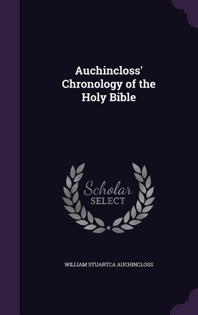 Auchincloss' Chronology of the Holy Bible
