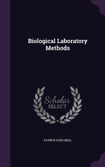Biological Laboratory Methods