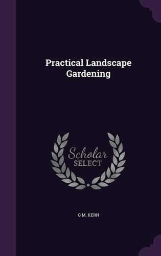 Practical Landscape Gardening