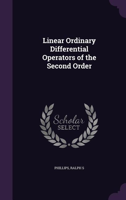 Linear Ordinary Differential Operators of the Second Order