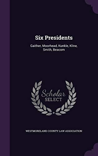Six Presidents Gaither, Moorhead, Kunkle, Kline, Smith, Beacom