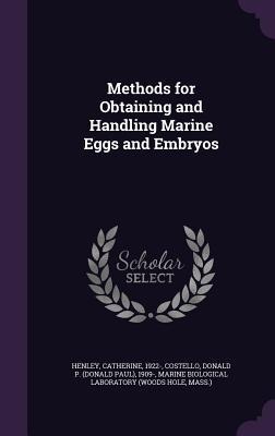 Methods for Obtaining and Handling Marine Eggs and Embryos