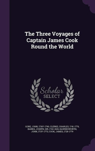 The Three Voyages of Captain James Cook Round the World