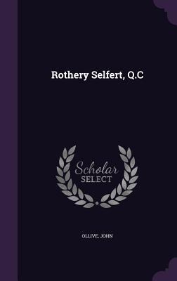 Rothery Selfert, Q.C