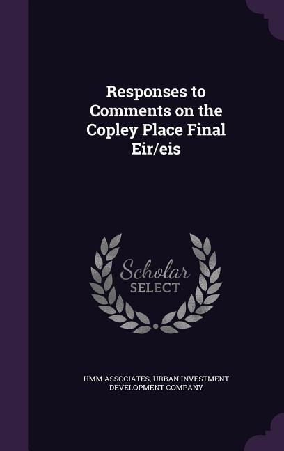 Responses to Comments on the Copley Place Final Eir/eis