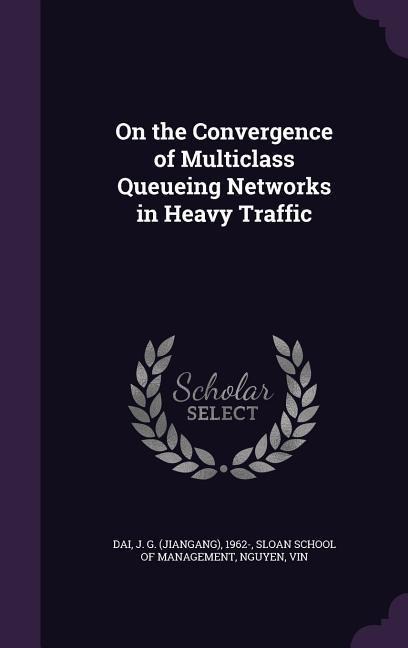 On the Convergence of Multiclass Queueing Networks in Heavy Traffic