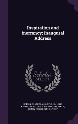 Inspiration and Inerrancy; Inaugural Address