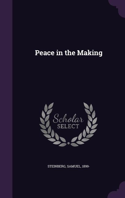 Peace in the Making