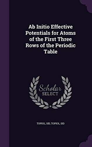 Ab Initio Effective Potentials for Atoms of the First Three Rows of the Periodic Table