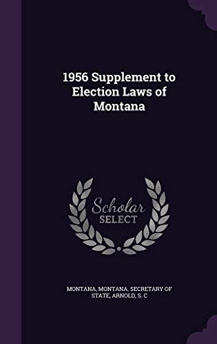 1956 Supplement to Election Laws of Montana