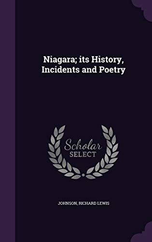 Niagara; Its History, Incidents and Poetry
