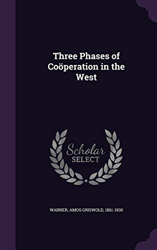 Three Phases of Coöperation in the West