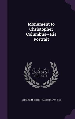 Monument to Christopher Columbus--His Portrait