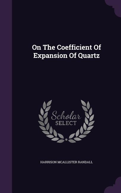 On The Coefficient Of Expansion Of Quartz
