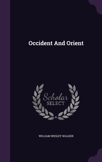 Occident And Orient