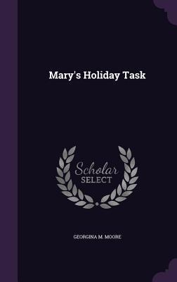 Mary's Holiday Task