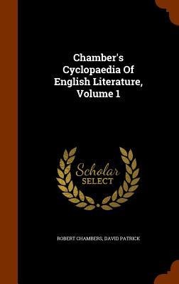 Chambers Cyclopaedia Of English Literature, Volume 1