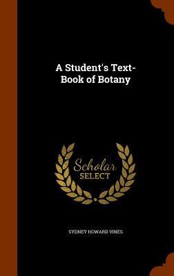 A Students Text-Book of Botany