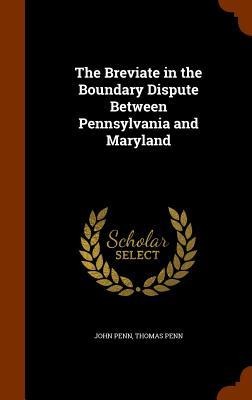 The Breviate in the Boundary Dispute Between Pennsylvania and Maryland
