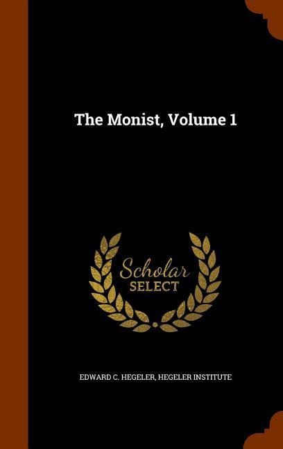 The Monist, Volume 1
