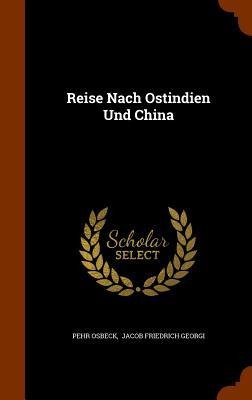 Reise Nach Ostindien Und China