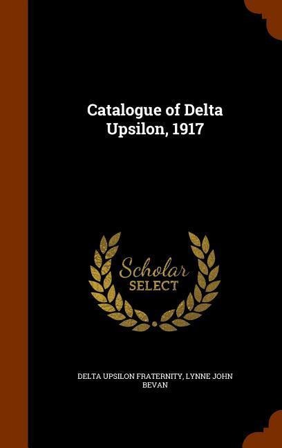 Catalogue of Delta Upsilon, 1917