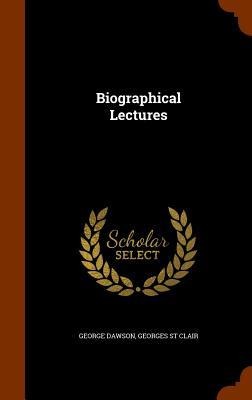 Biographical Lectures