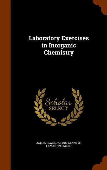 Laboratory Exercises in Inorganic Chemistry