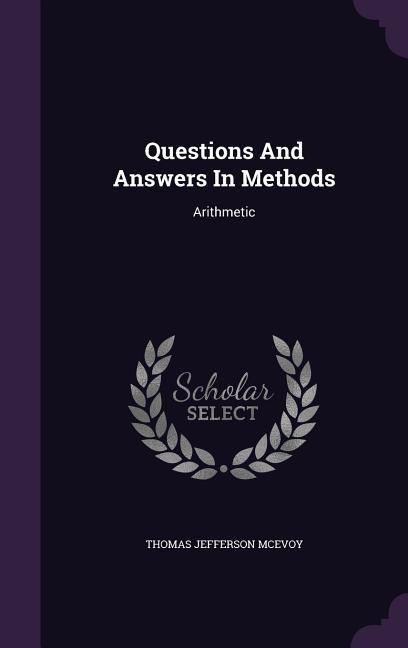 Questions And Answers In Methods: Arithmetic