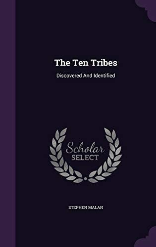 The Ten Tribes Discovered And Identified