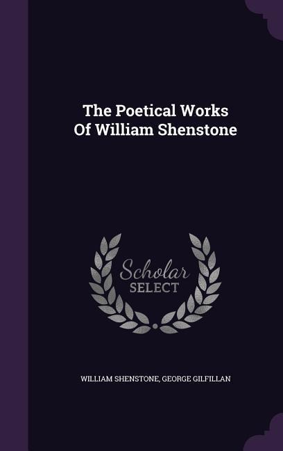 The Poetical Works Of William Shenstone
