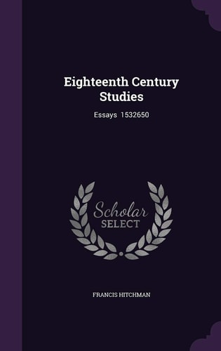 Eighteenth Century Studies Essays 1532650