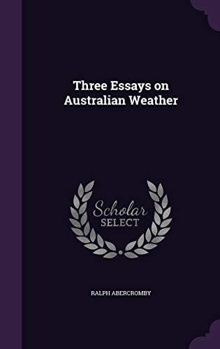 Three Essays on Australian Weather