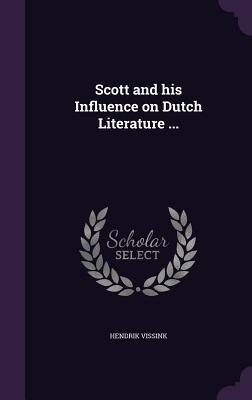 Scott and his Influence on Dutch Literature ...