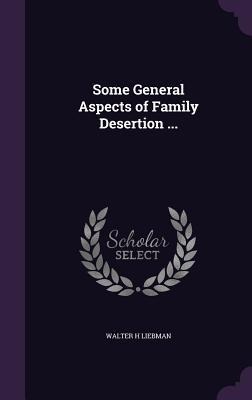 Some General Aspects of Family Desertion ...