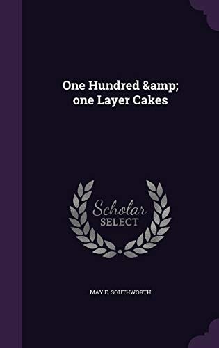 One Hundred & One Layer Cakes