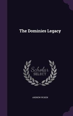 The Dominies Legacy