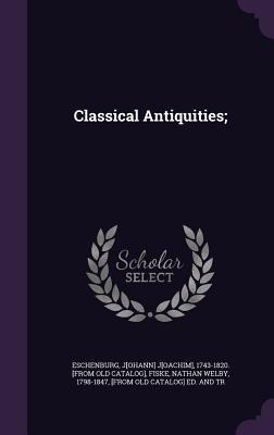 Classical Antiquities;
