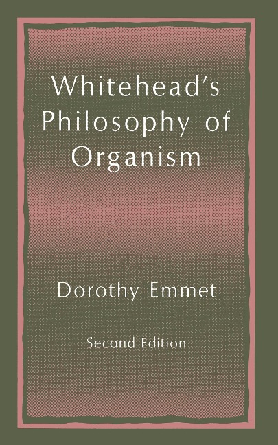 Whiteheads Philosophy of Organism