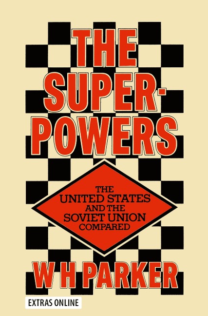 The Superpowers: The United States and the Soviet Union Compared