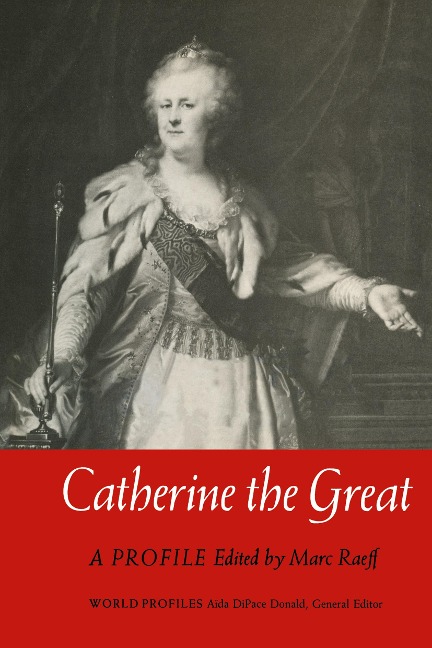 Catherine the Great: A Profile