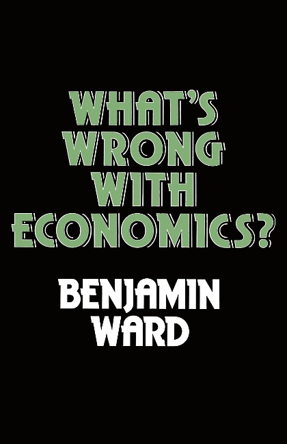 Whats Wrong with Economics?