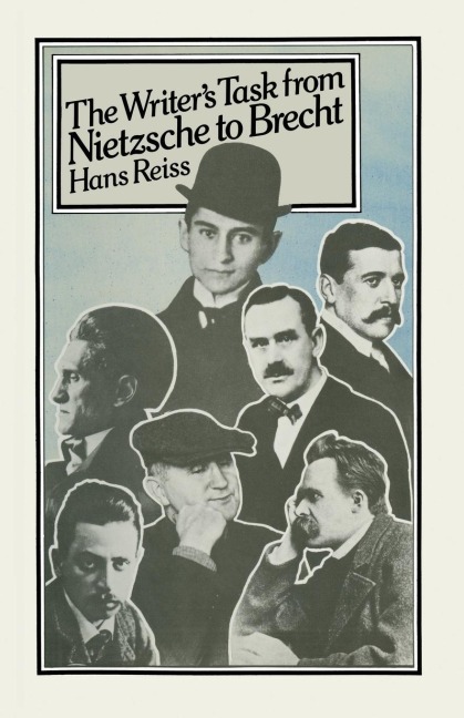 The Writer's Task from Nietzsche to Brecht