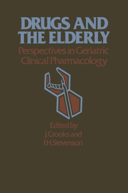 Drugs and the Elderly: Perspectives in Geriatric Clinical Pharmacology