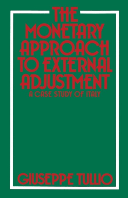The Monetary Approach to External Adjustment: A Case Study of Italy